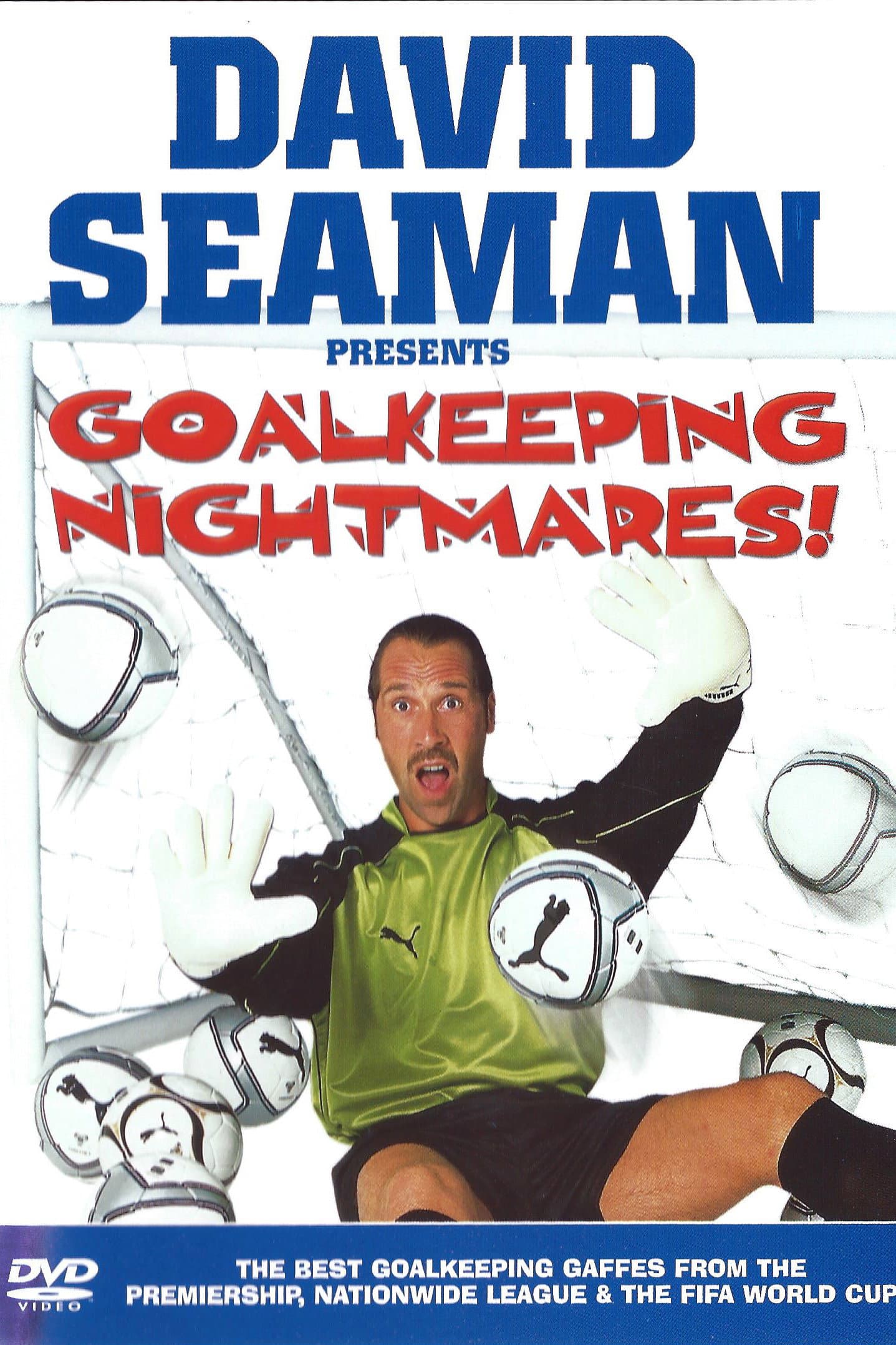 David Seaman Presents Goalkeeping Nightmares!