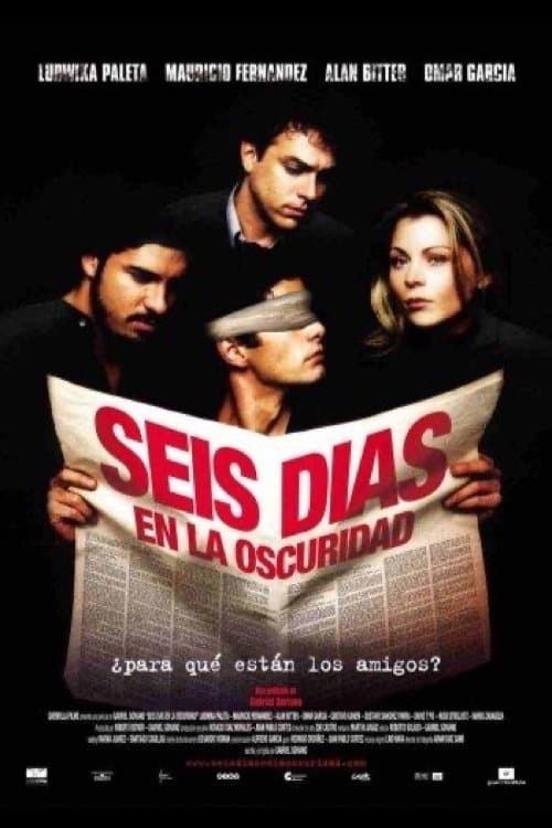 Seis dÃ­as en la oscuridad