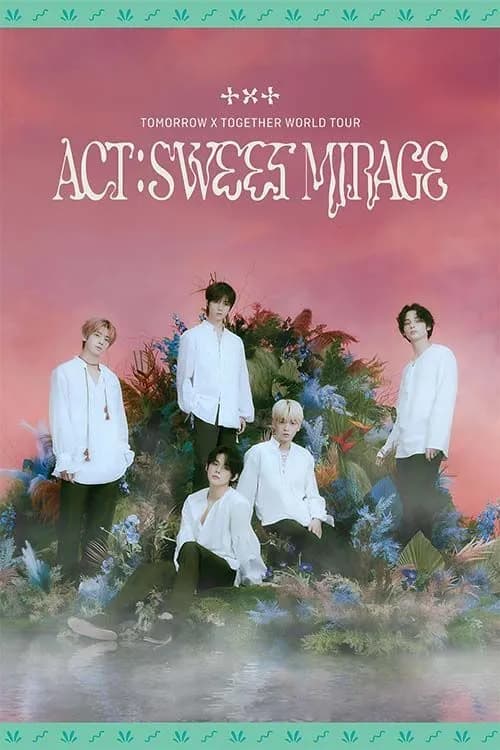 Tomorrow X Together World Tour (Act: Sweet Mirage)
