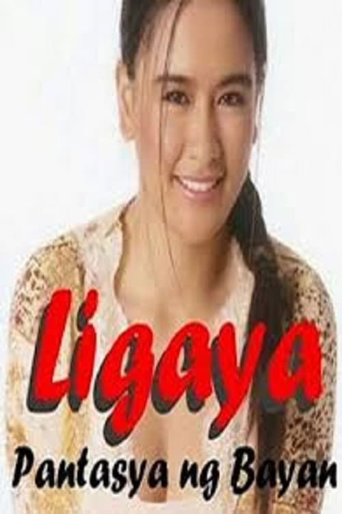 Ligaya... Pantasya Ng Bayan