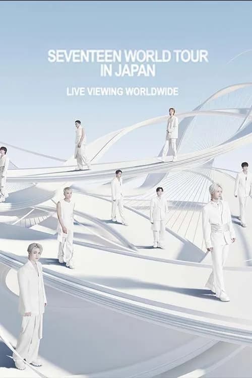 Seventeen World Tour New in Japan: Live Viewing