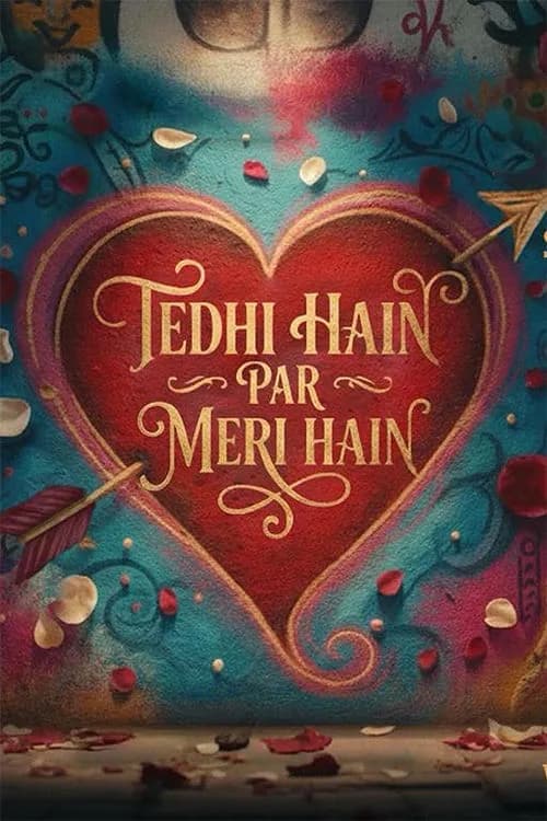 Tedhi Hain Par Meri Hain