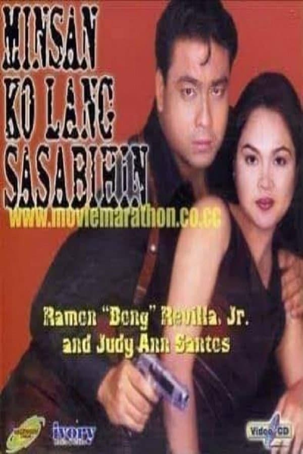 Minsan ko lang sasabihin