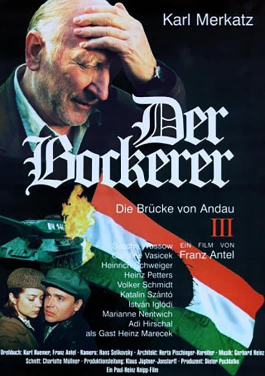 Der Bockerer III - Die BrÃ¼cke von Andau