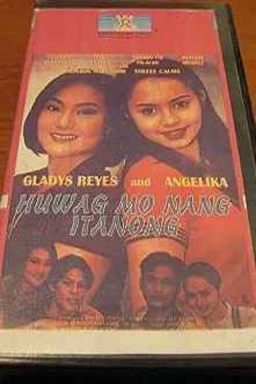 Huwag mo ng itanong