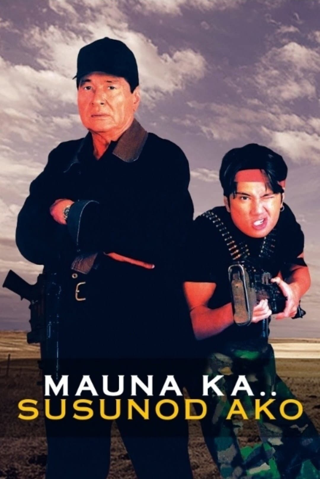 Mauna ka... Susunod ako!