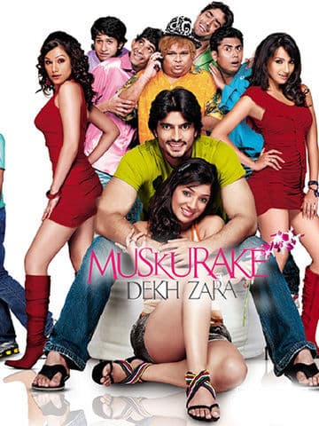 Muskurake Dekh Zara