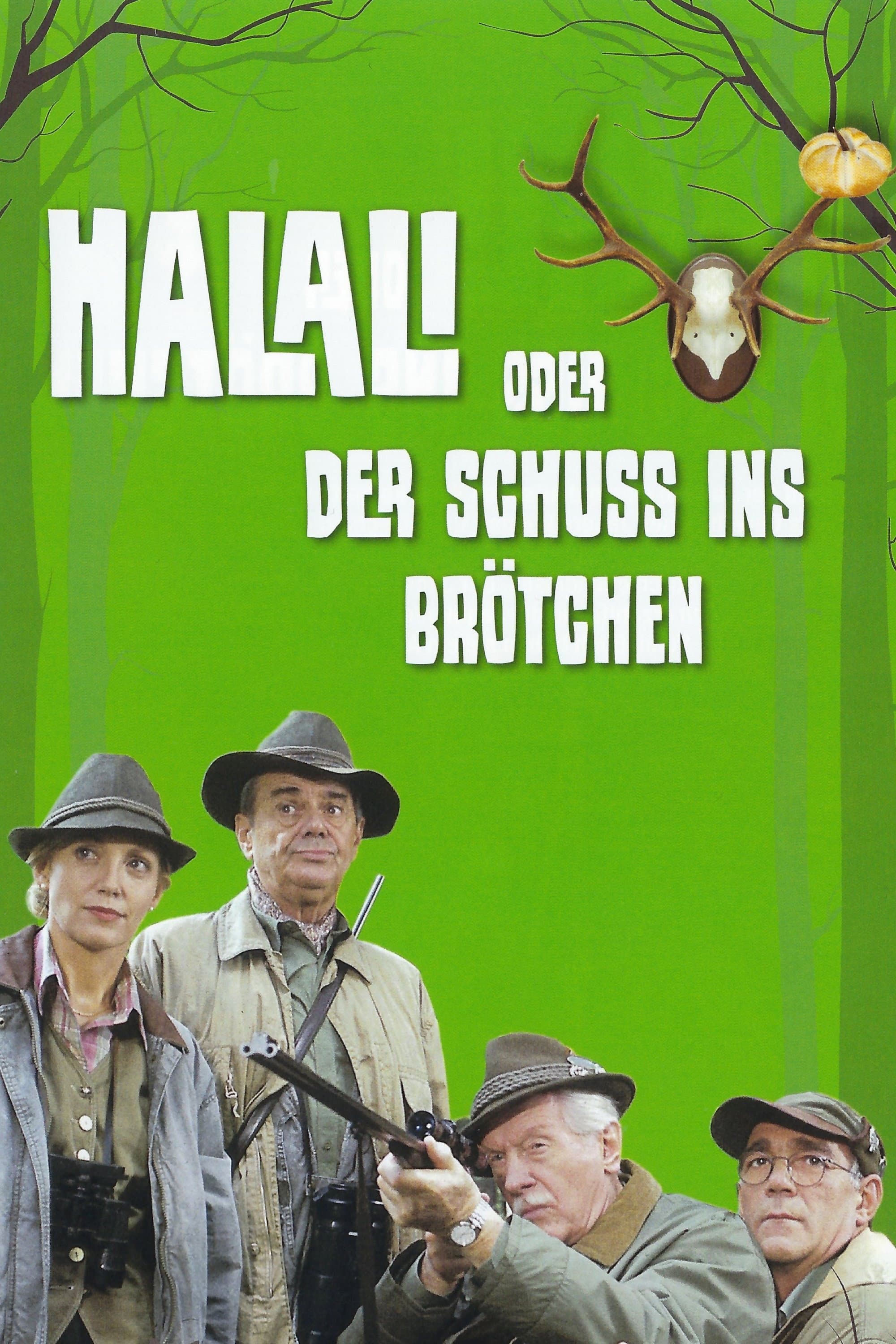 Halali oder Der SchuÃŸ ins BrÃ¶tchen