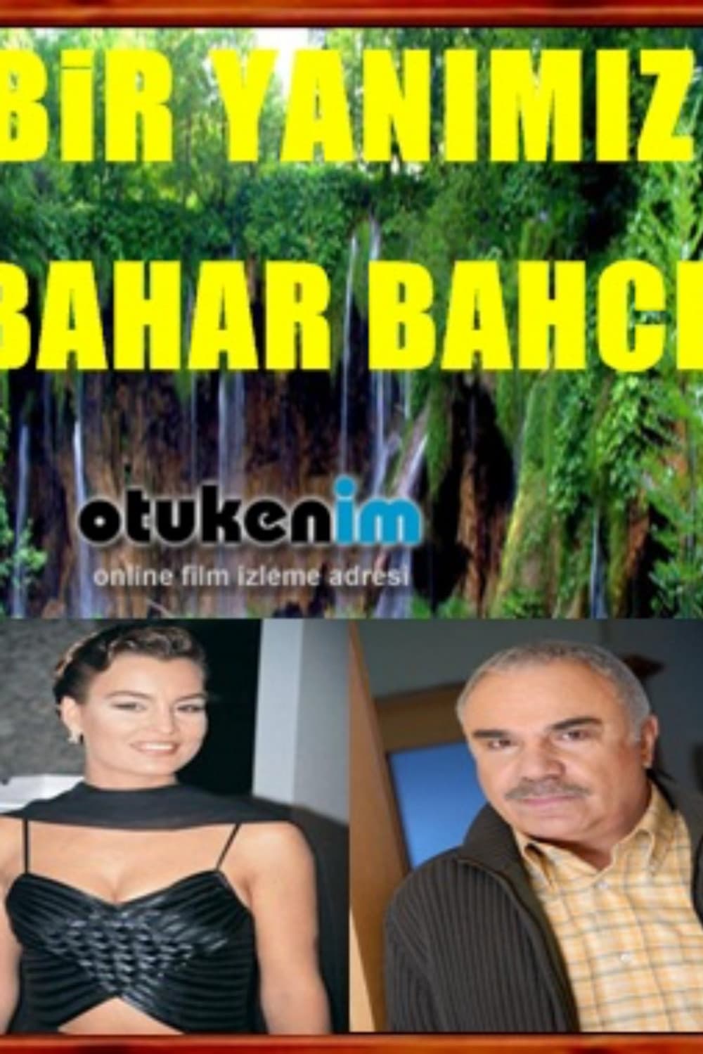 Bir Yanimiz Bahar BahÃ§e