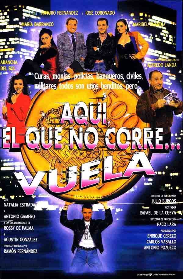 AquÃ­, el que no corre... vuela