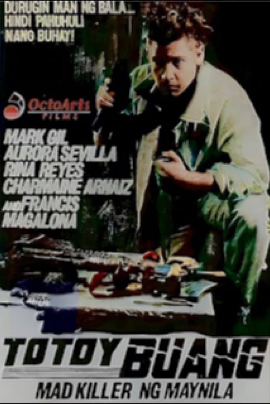 Totoy Buang: Mad killer ng Maynila