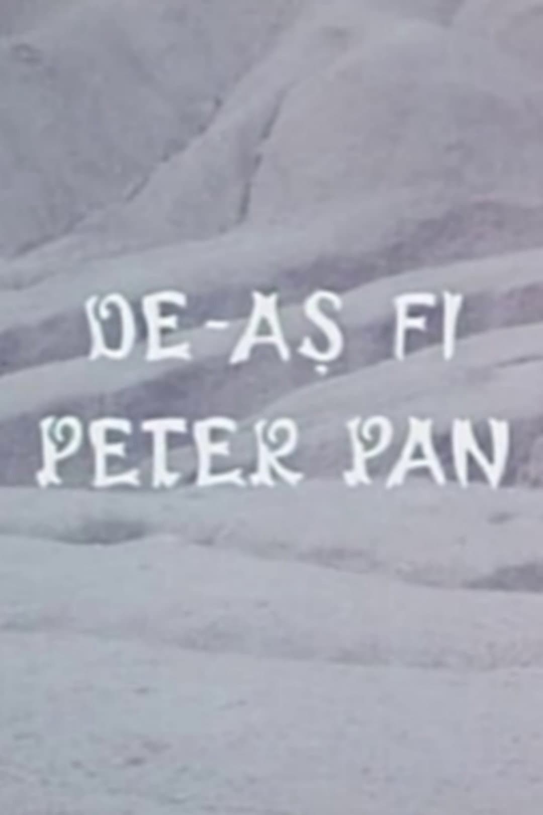 I Would Be Peter Pan