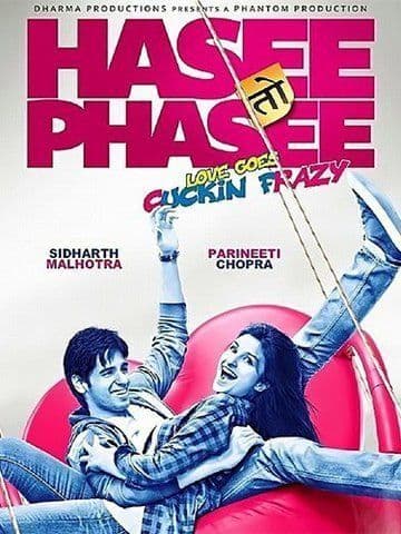 Hasee Toh Phasee