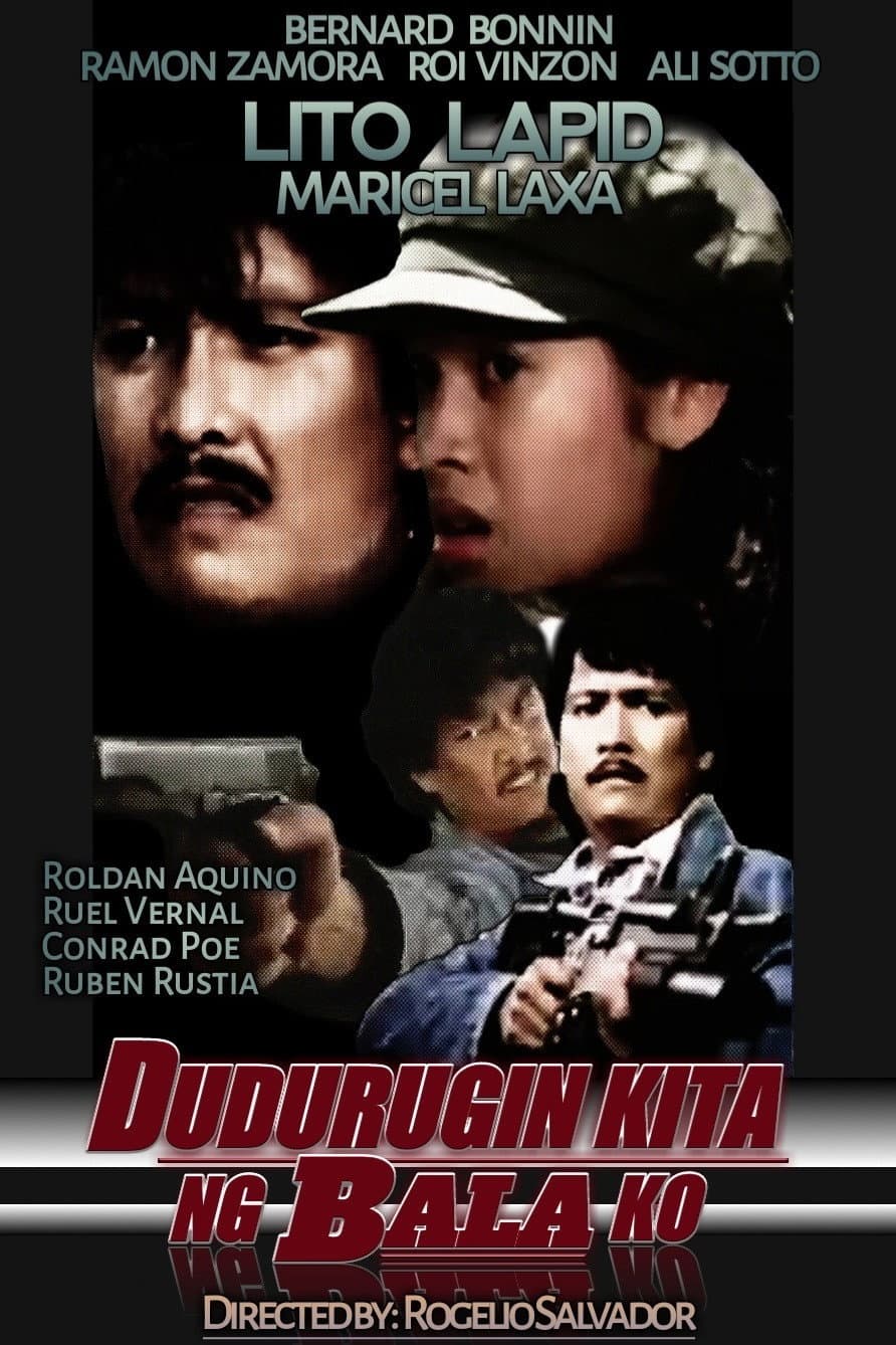 Dudurugin kita ng bala ko