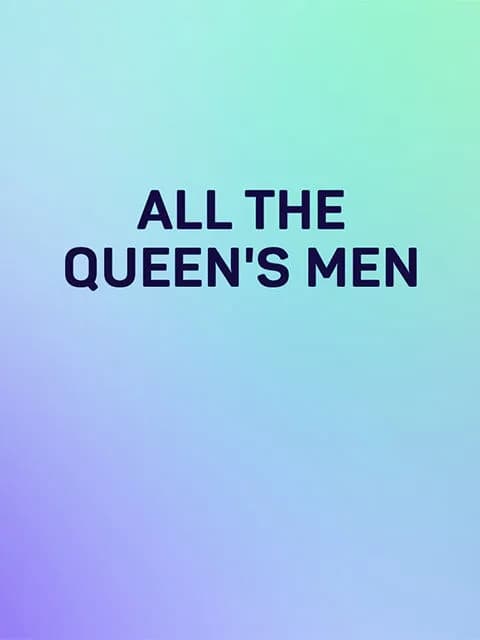 All The Queen`s Men