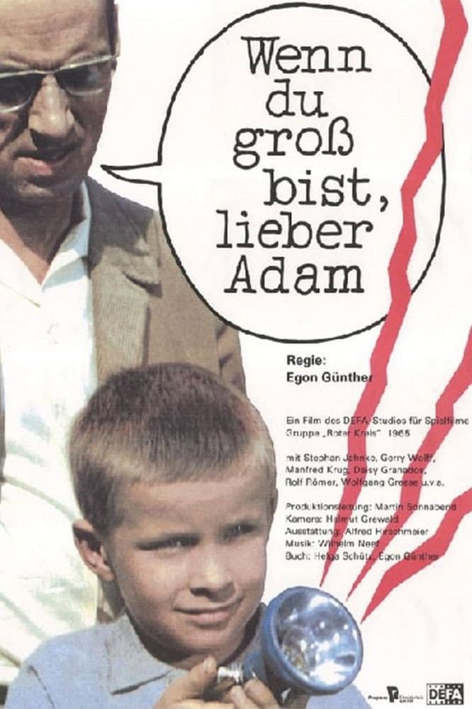 Wenn du groÃŸ bist, lieber Adam