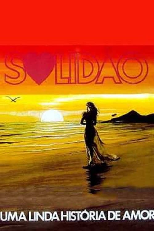 SolidÃ£o, Uma Linda HistÃ³ria de Amor