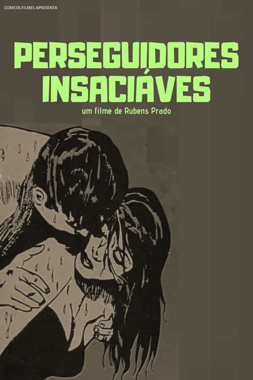 Perseguidores InsaciÃ¡veis