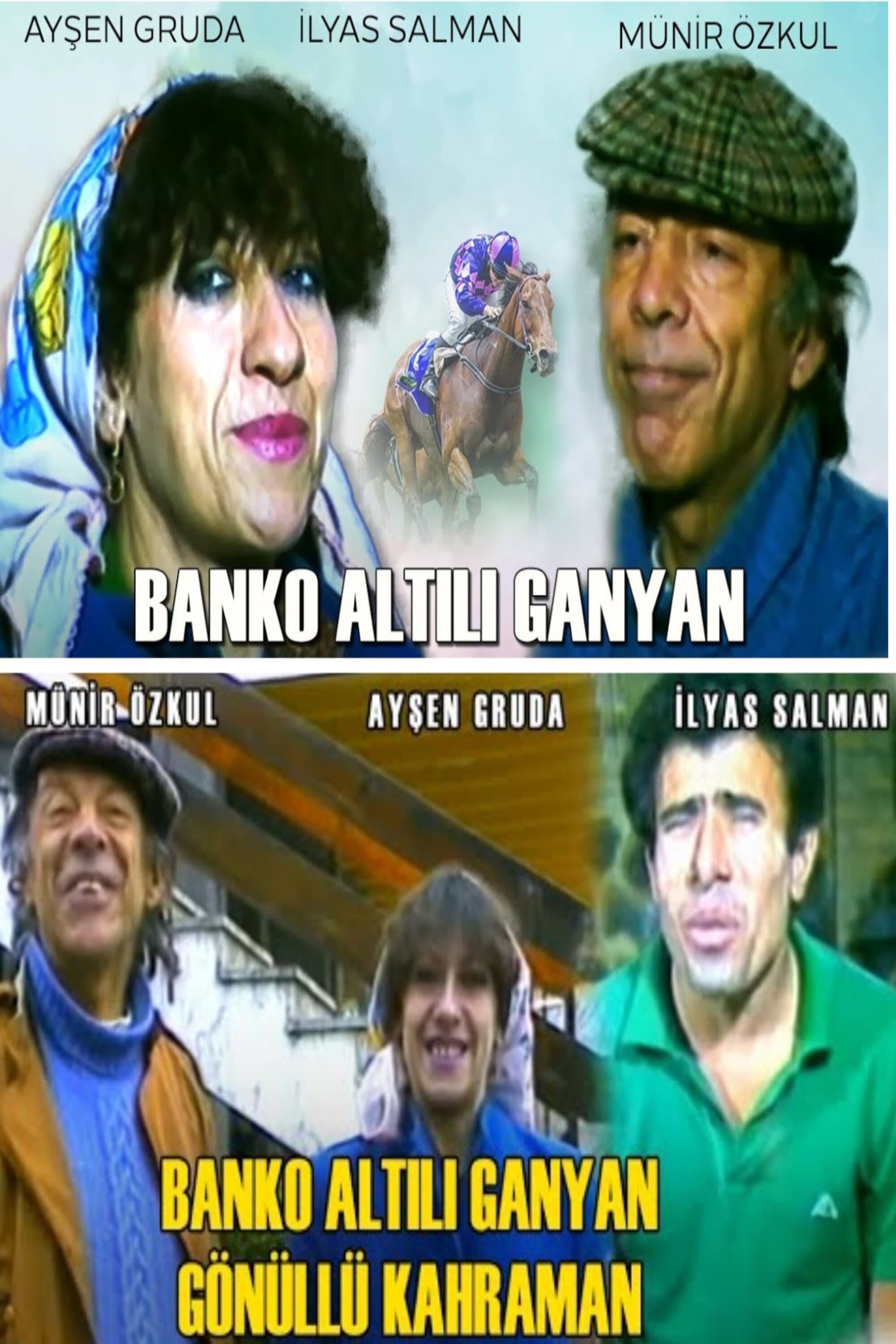 Banko Altili Ganyan / GÃ¶nÃ¼llÃ¼ Kahraman