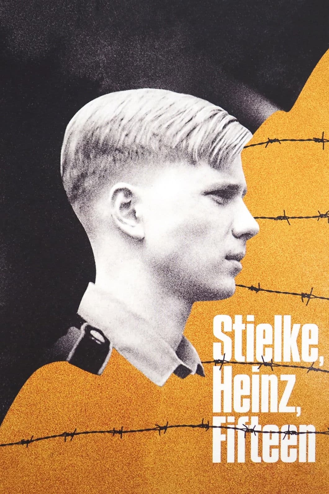 Stielke, Heinz, Fifteen