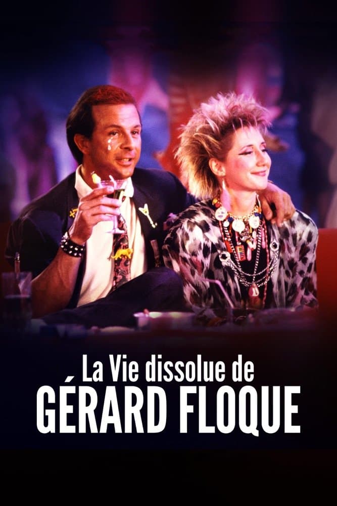 La vie dissolue de GÃ©rard Floque