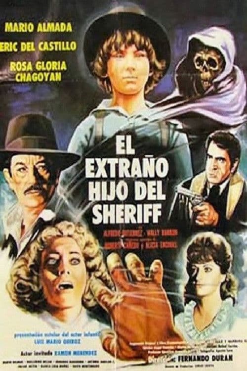 El extraÃ±o hijo del Sheriff