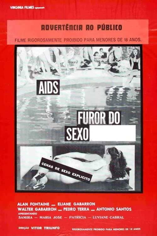 AIDS, Furor do Sexo ExplÃ­cito