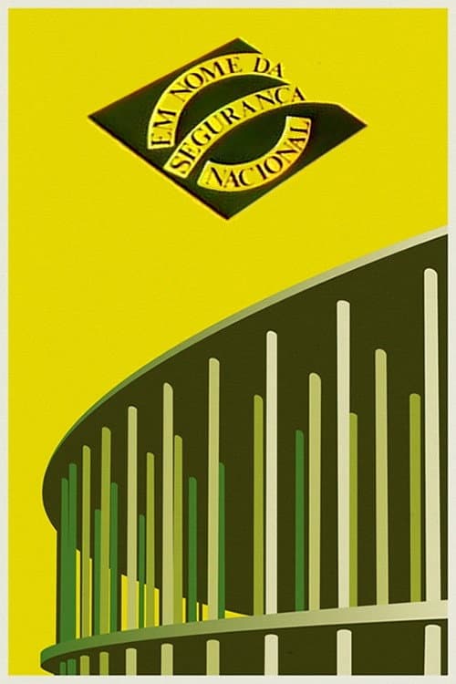 Em Nome da SeguranÃ§a Nacional