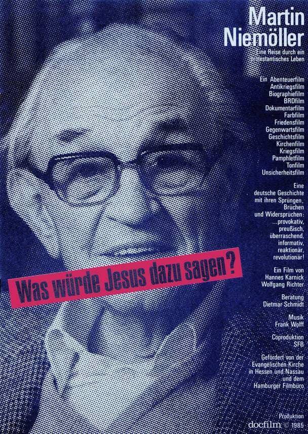 Martin NiemÃ¶ller: Was wÃ¼rde Jesus dazu sagen?