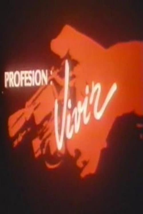 ProfesiÃ³n: vivir