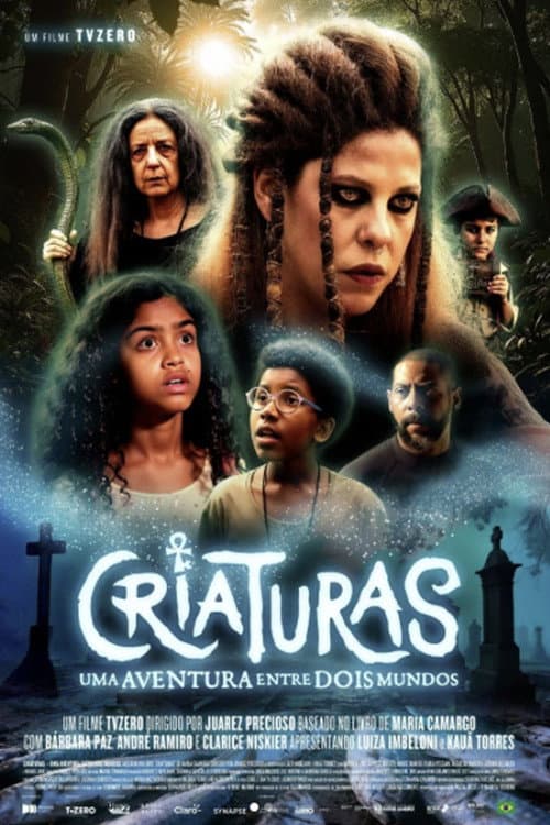 Criaturas: Uma Aventura Entre Dois Mundos