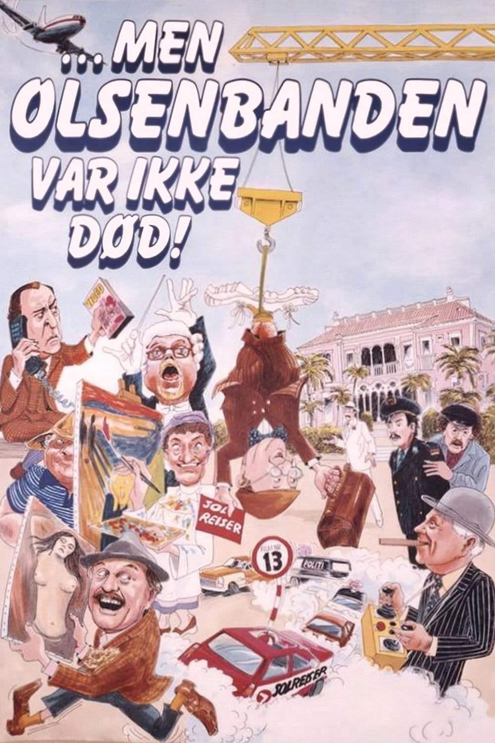 'Men Olsenbanden var ikke dÃ¸d!'