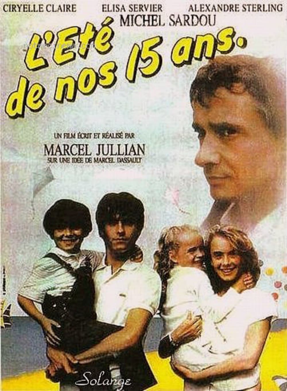L'Ã©tÃ© de nos quinze ans
