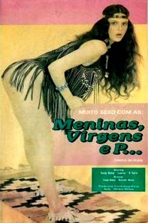 Meninas, Virgens e P... (Troca de Ã“leo)