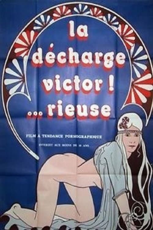 La dÃ©charge Victor... rieuse