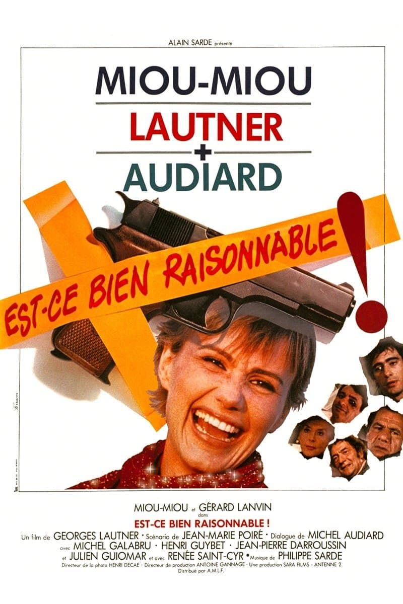 Est-ce bien raisonnable?