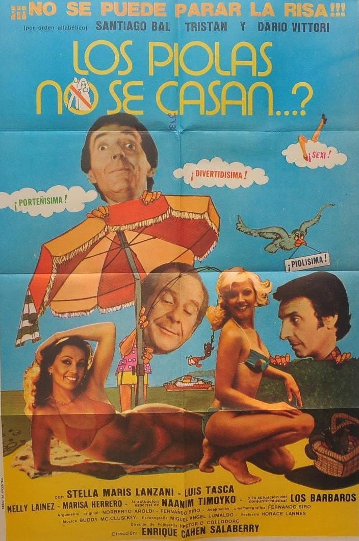 Â¿Los piolas no se casan?