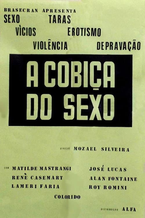 A CobiÃ§a do Sexo
