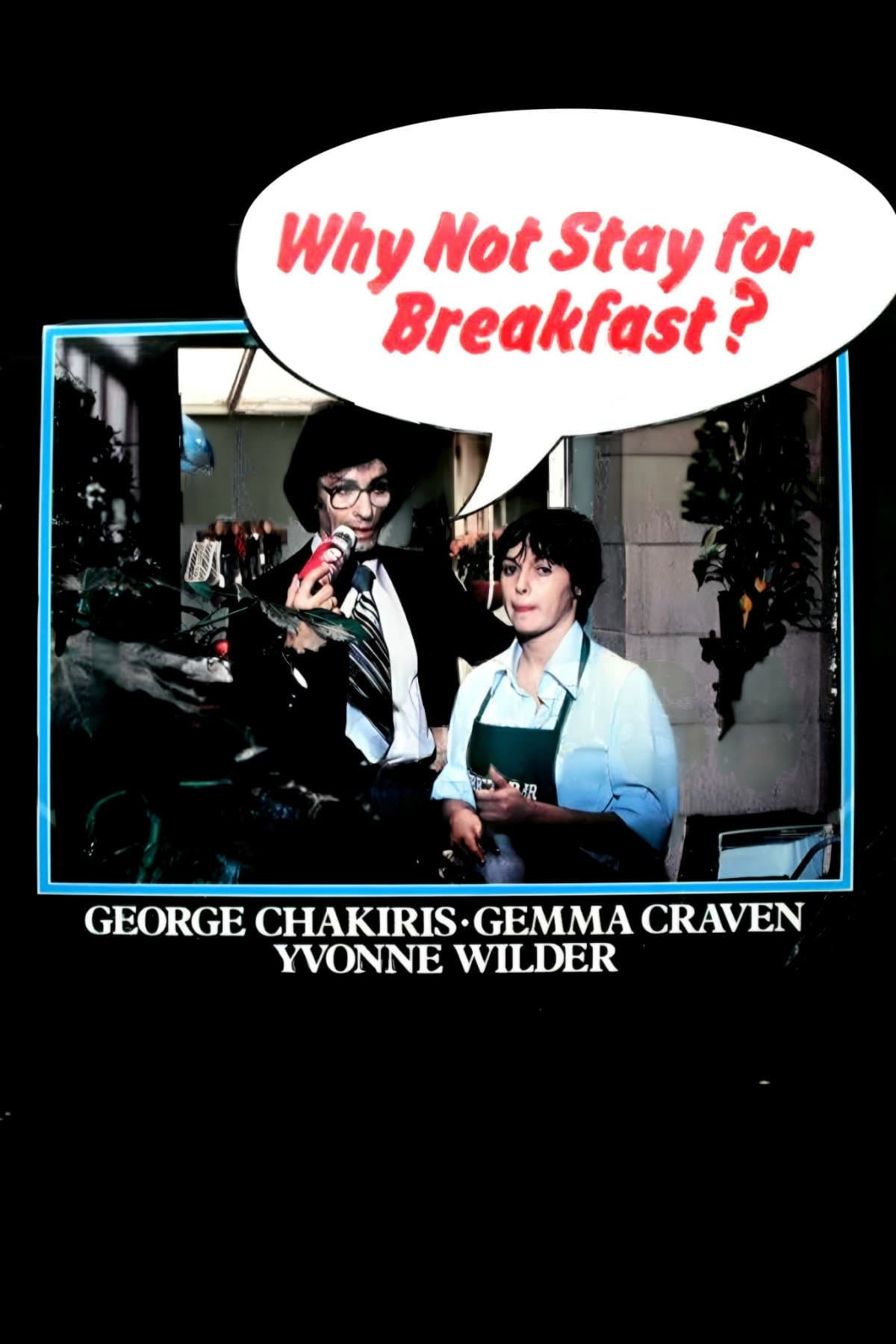 Why Not Stay for Breakfast?
