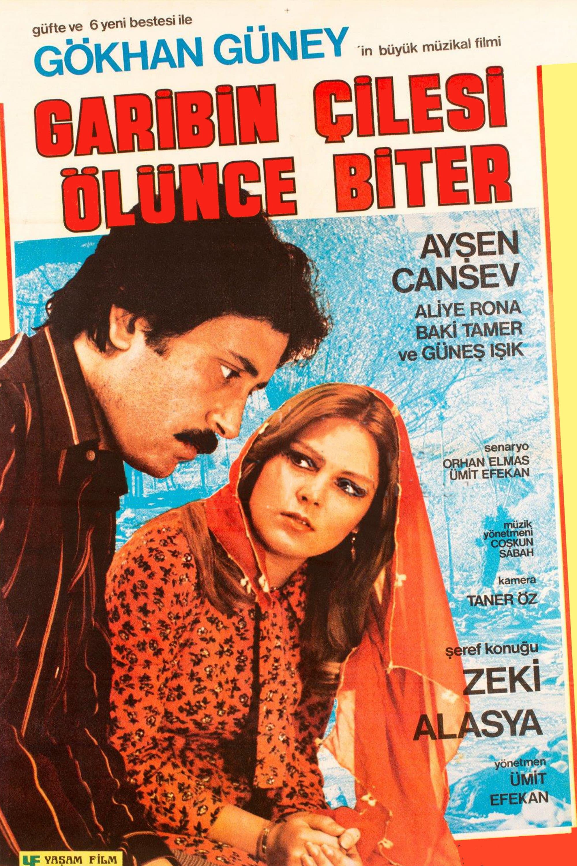 Garibin Ã‡ilesi Ã–lÃ¼nce Biter