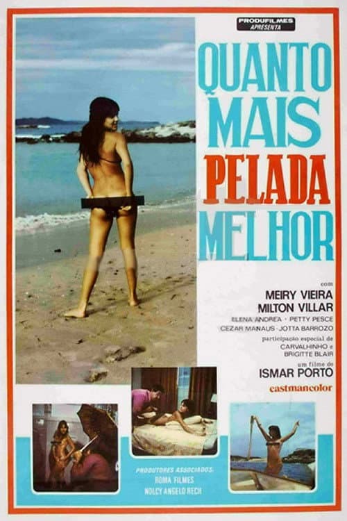 Quanto Mais Pelada... Melhor