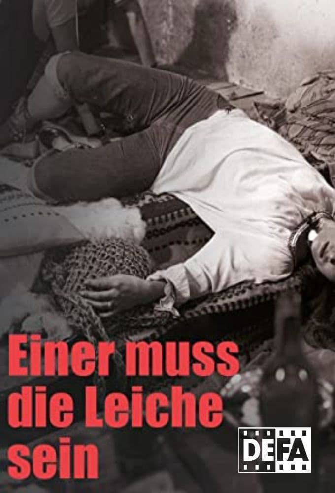Einer muÃŸ die Leiche sein