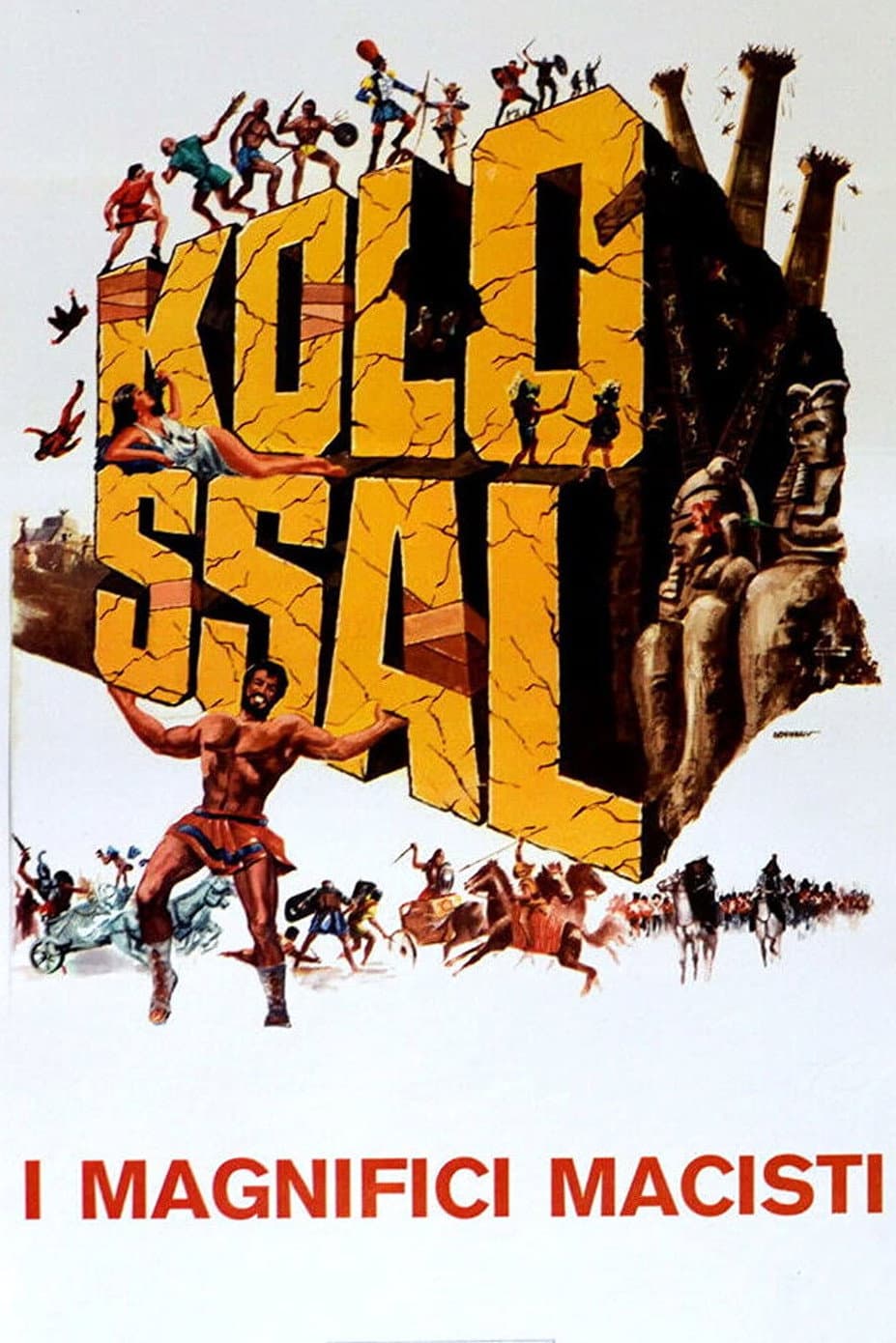 Kolossal - i magnifici Macisti