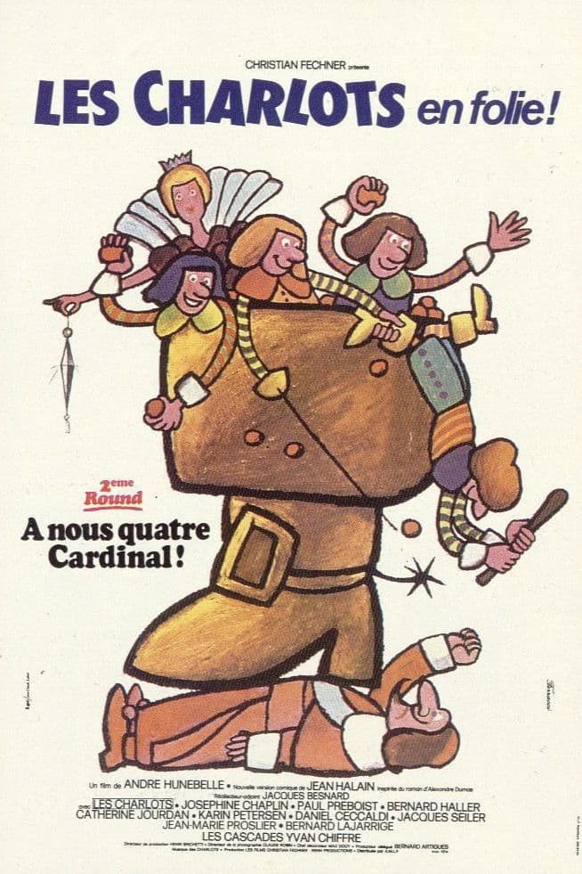 Les Charlots en folie: Ã€ nous quatre Cardinal!