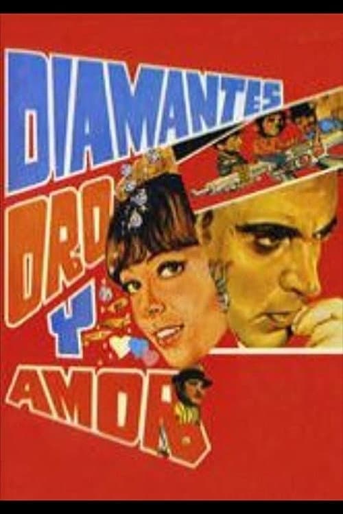 Diamantes, oro, y amor