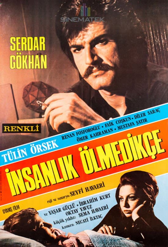 Insanlik Ã–lmedikÃ§e