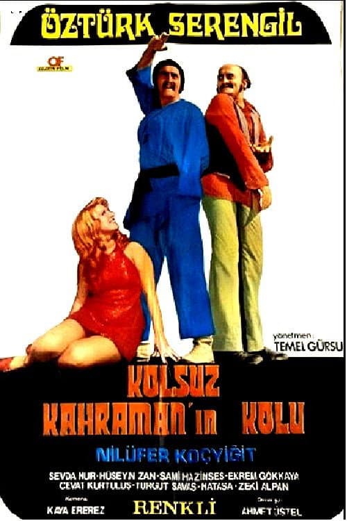 Kolsuz Kahramanin Kolu