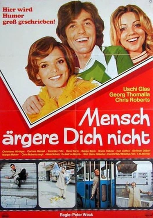 Mensch, Ã¤rgere dich nicht