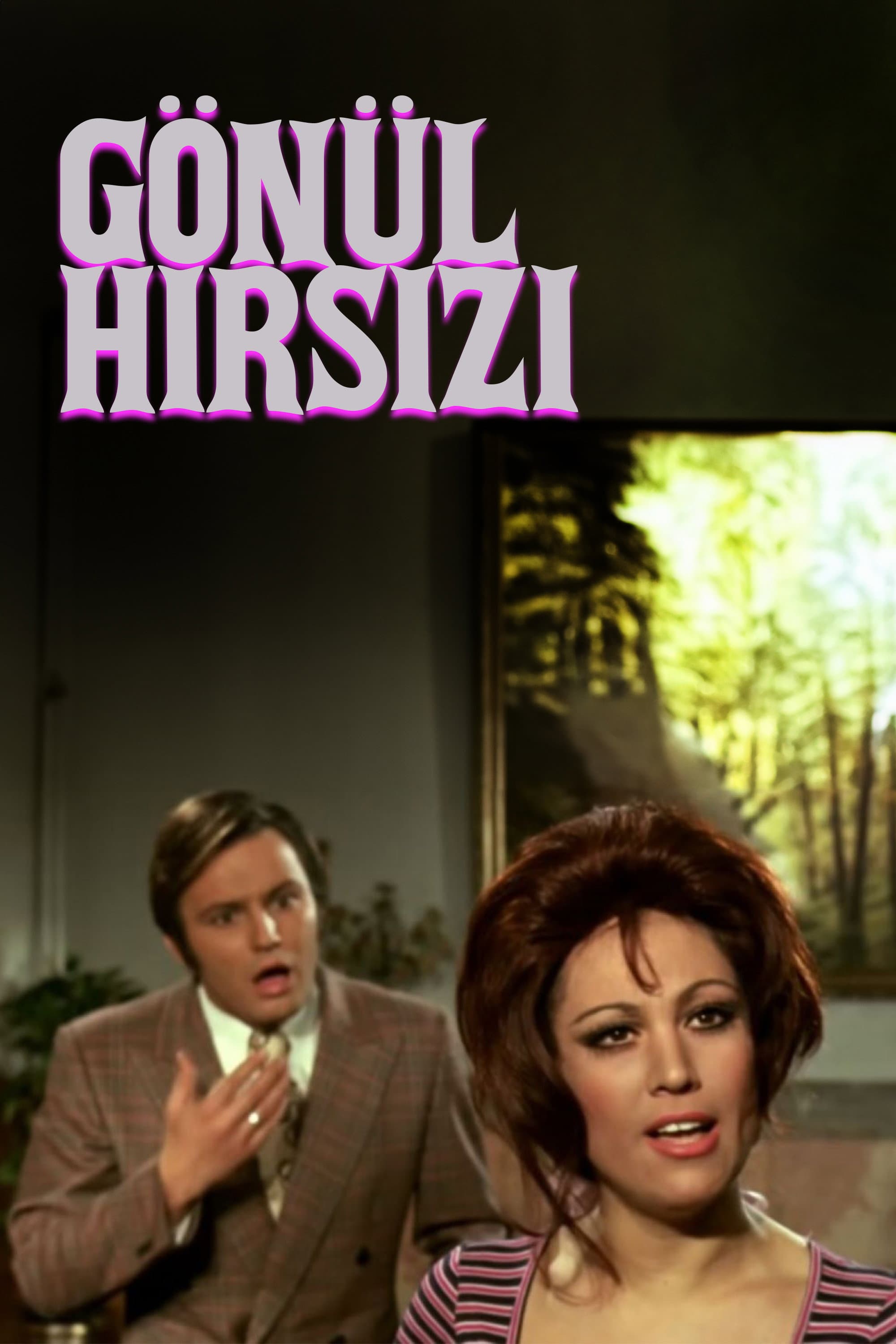 GÃ¶nÃ¼l Hirsizi