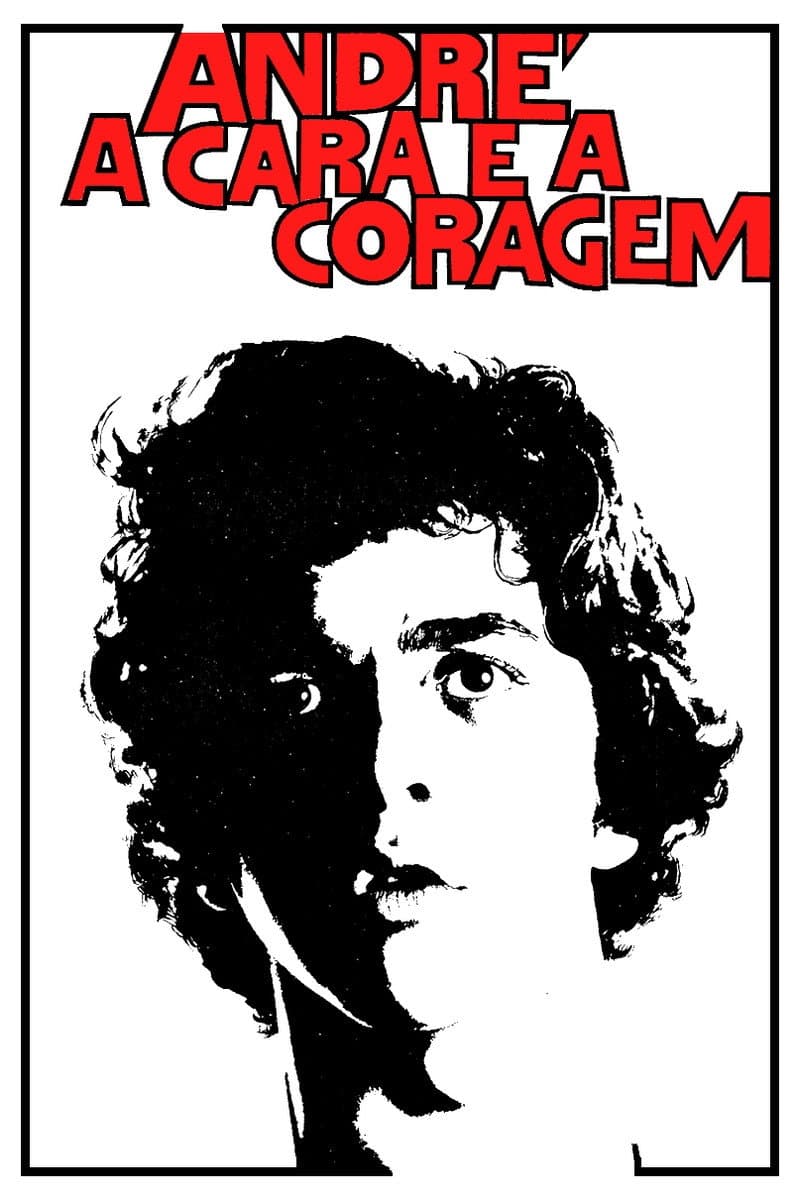 AndrÃ©, a Cara e a Coragem